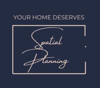 your home deserves spatial planning